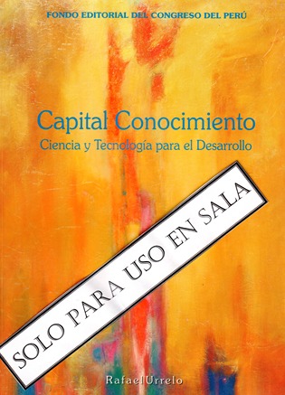 CAPITAL CONOCIMIENTO CIENCIA Y TECNOLOGIA PARA EL DESARROLLO